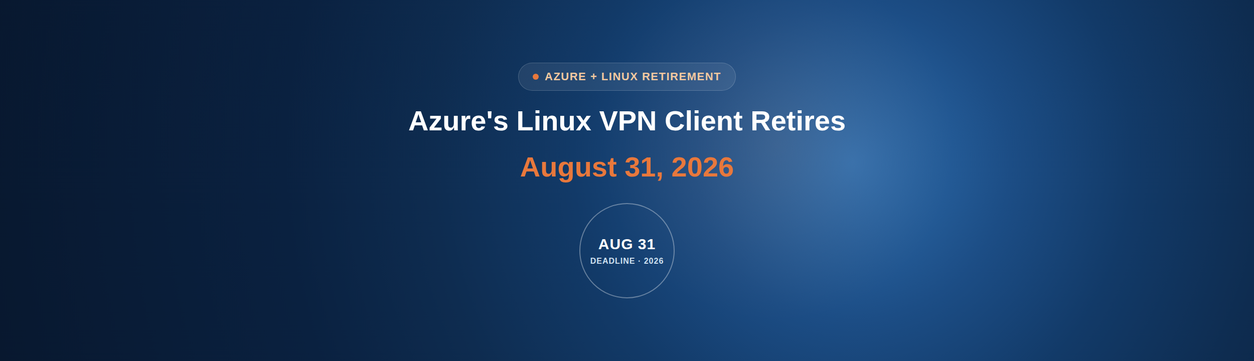 Azure VPN Gateway SSTP Is Retiring: Why Flipping the Tunnel Type Isn't the Migration You Want